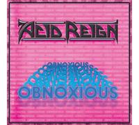 Acid Reign - Obnoxious/Hangin on the..