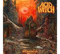 Acid Witch - Rot Among Us W/ Poter)