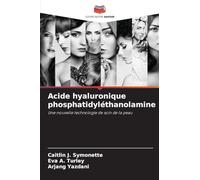 Acide hyaluronique phosphatidyléthanolamine: Une nouvelle technologie de soin de la peau