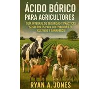 ÁCIDO BÓRICO PARA AGRICULTORES