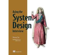 Acing the System Design Interview