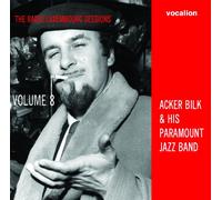 Acker Bilk - Acker Bilk & His Paramount Jazz Band - The Radio Luxembourg Sessions: Vol. 8