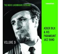 Acker Bilk - Acker Bilk & His Paramount Jazz Band - The Radio Luxembourg Sessions: Vol. 9