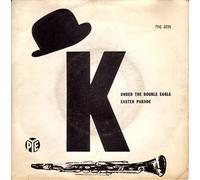 Acker Bilk And His Paramount Jazz Band - Under The Double Eagle / Easter Parade