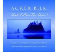 Acker Bilk - Could I Have This Dance?