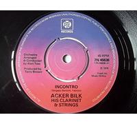 Acker Bilk His Clarinet And Strings - ACKER BILK HIS CLARINET & STRINGS Incontro 7" vinyl