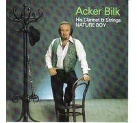 Acker Bilk His Clarinet & Strings - Acker Bilk His Clarinet & Strings - Nature Boy