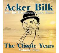 Acker Bilk & His Paramount Jazz Band - The Classic Years Vol 1