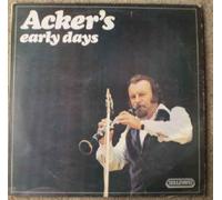 Acker Bilk With Johnny Bastable's Chosen Seven / Bob Wallis And His Storyville Jazzmen - Acker's Early Days - LP