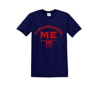 Acknowledge Me Roman Rings Navy Medium T-Shirt - Funny Fan Tee |Retro Pro Wrestler Graphic Tee|Funny Apparel | Soft Cotton Casual Fit for Men & Women | Suitable for WWE, Fitness & Gym Lovers