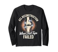 ACL Reconstruction Duct Tape Failed Survivor Long Sleeve T-Shirt