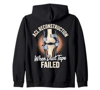 ACL Reconstruction Duct Tape Failed Survivor Zip Hoodie
