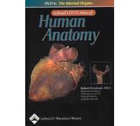 Acland's Atlas of Human Anatomy DVD 6: The Internal Organs