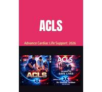 ACLS: Advanced Cardiac Life Support (2025 edition) عربي-انكليزي (Medico-Pedia Series)