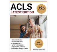 ACLS (Advanced Cardiovascular Life Support) Exam Prep Latest Edition 2025: 8 Full-Length Practice Tests with Answer Explanations and Study Guide