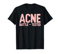 Acne Battle-Tested Humorous Ironic Skincare Quote T-Shirt