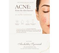 ACNE: From the Skin Barrier to Stable Remission