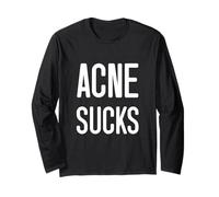 Acne Sucks Hormone Induced Skin Problem Acne Long Sleeve T-Shirt