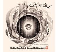 ACOGI NA YORU -SPIKE BAR JOINT COMPILATION VOL.4