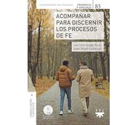 Acompañar para discernir los procesos de fe (Fuera de Colección)