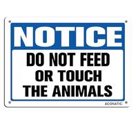 ACONATIC Notice Safety Sign,Warning Signs, "Do Not Feed Or Touch The Animals" 16"X12" Aluminum Metal Sign