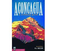 Aconcagua: A Climbing Guide