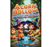 Acorn Hollow and the Great Gooey Disaster: Miniature Style Picture Book| A Fun Story Book for Kids Ages 3-5 with Coloring Pages, Silly Jokes, Tongue ... (Boo & Cozy: Cute and Spooky Halloween Tales)