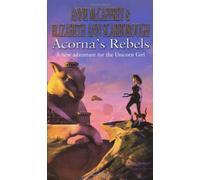 Acorna's Rebels (The Acorna Series, 6)