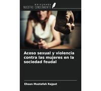 Acoso sexual y violencia contra las mujeres en la sociedad feudal