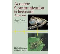 Acoustic Communication in Insects and Anurans: Common Problems and Diverse Solutions