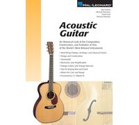 Acoustic Guitar: A Historical Look at the Composition, Construction and Evolution