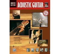 Acoustic Guitar Method Complete (Book & CD): Beginning, Intermediate, Mastering: Complete Edition (Complete Method)