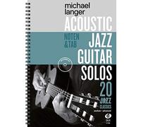 Acoustic Jazz Guitar Solos: 20 Jazz Classics in, Langer.