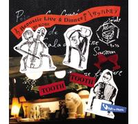 Acoustic Live & Dinner at TOOTH TOOTH