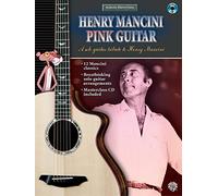 Acoustic Masterclass: Henry Mancini -- Pink Guitar (Book & CD) by Henry Mancini (9-Jan-2004) Sheet music