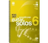 Michael Langer – Acoustic Pop Guitar Solos 6 – Notes & TAB – Easy/Medium – Paperback