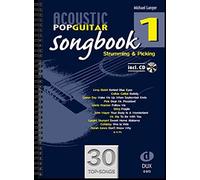 Acoustic Pop Guitar - Songbook 1: Strumming & Picking