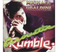 Acoustic Rumble by Ubaldini, Michael (1999-11-30)