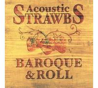 Acoustic Strawbs: Baroque & Roll by Strawbs (2003-12-22)