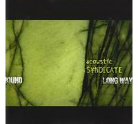 Acoustic Syndicate - Long Way Round