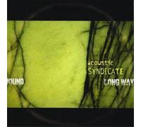 Acoustic Syndicate – Long Way Round – CD – US Import