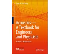 Acoustics-A Textbook for Engineers and Physicists: Volume I: Fundamentals: 1