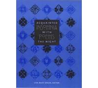 Acquainted with the Night: Insomnia Poems