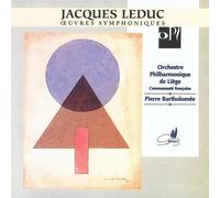 Leduc: Symphonic Works