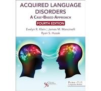 Acquired Language Disorders : A Case-Based Approach