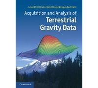 Acquisition and Analysis of Terrestrial Gravity Data