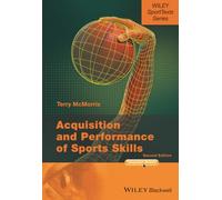 Acquisition and Performance of Sports Skills, 2nd Edition