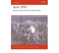 Acre 1291: Bloody Sunset of the Crusader States (Campaign) (Paperback) - Common