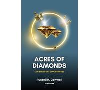 Acres of Diamonds: Our Every-day Opportunities (Easy-to-Read Layout)