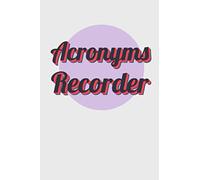 Acronyms Recorder: Notebook For Learners, Up To 2000 Abbreviation To Be Filled